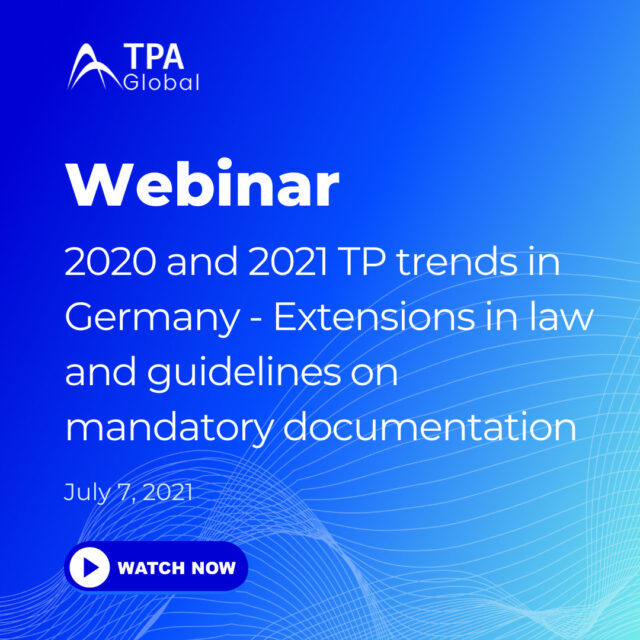2020 and 2021 TP trends in Germany - Extensions in law and guidelines on mandatory documentation