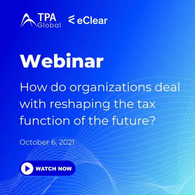 How do organizations deal with reshaping the tax function of the future?