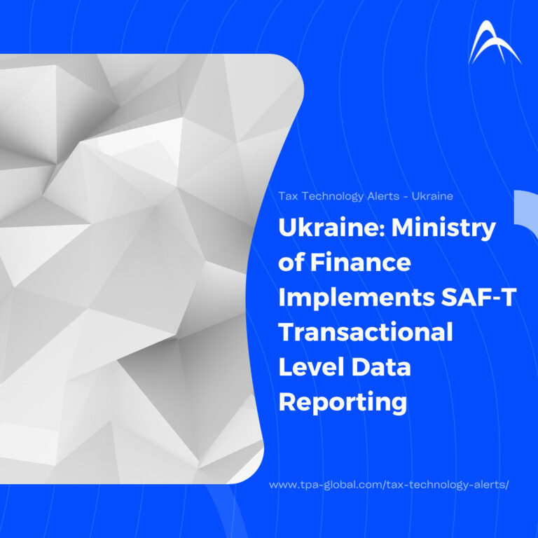 Ukrainian Ministry of Finance Implements SAF-T Transactional Level Data Reporting