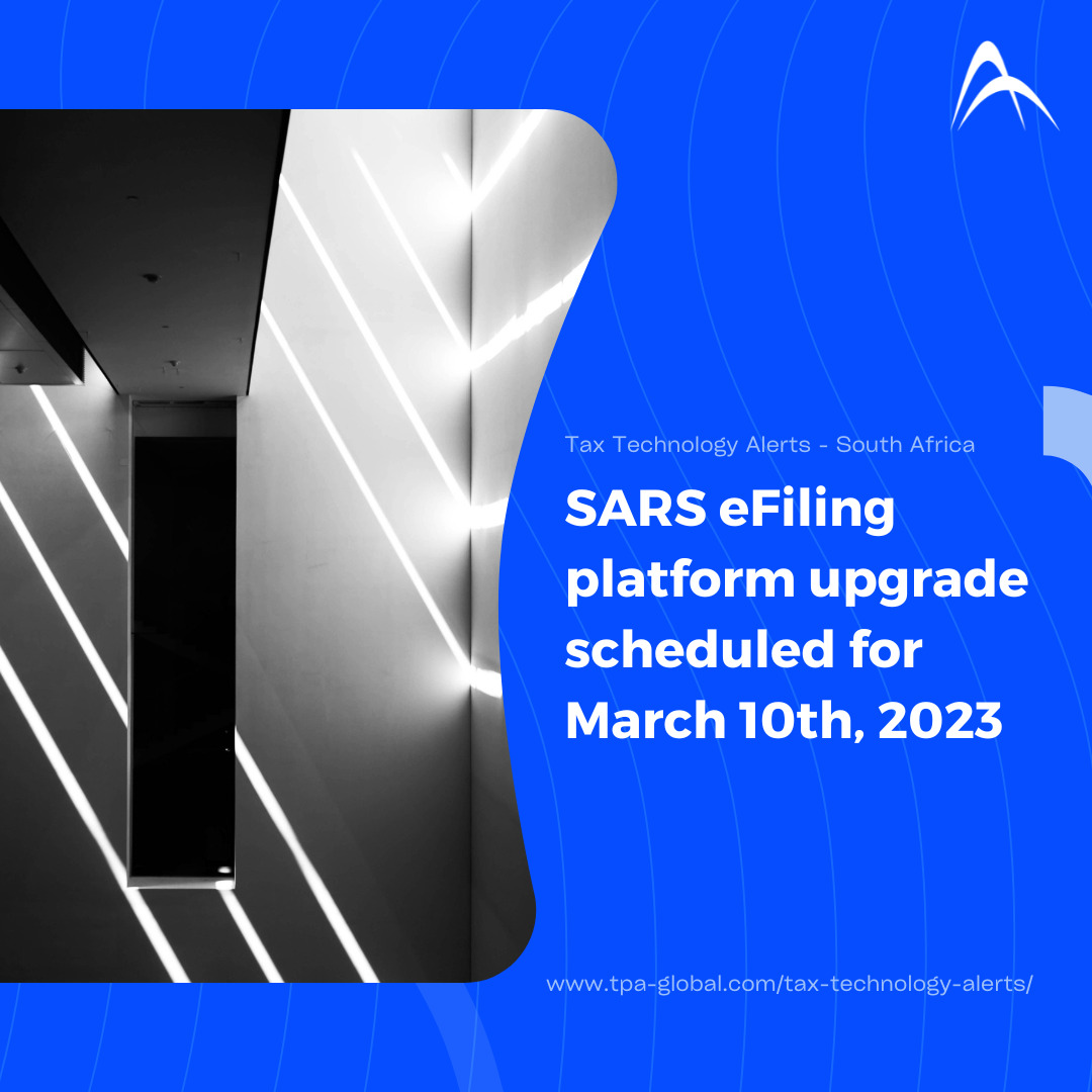 SARS eFiling platform upgrade scheduled for March 10th, 2023