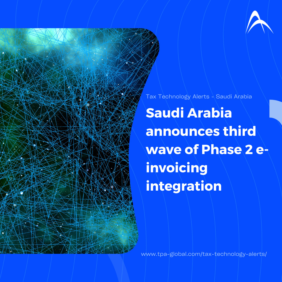 Saudi Arabia announces third wave of Phase 2 e-invoicing integration