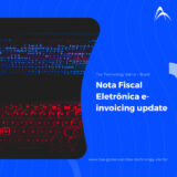 Nota Fiscal Eletrônica e-invoicing update