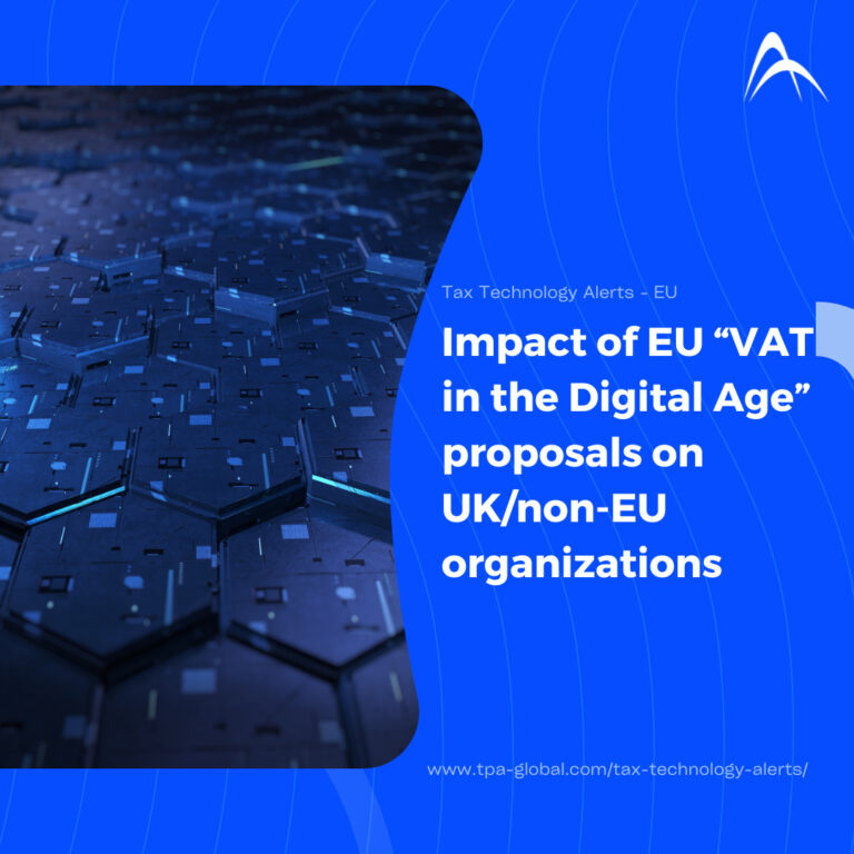 Impact of EU “VAT in the Digital Age” proposals on UK/non-EU organizations