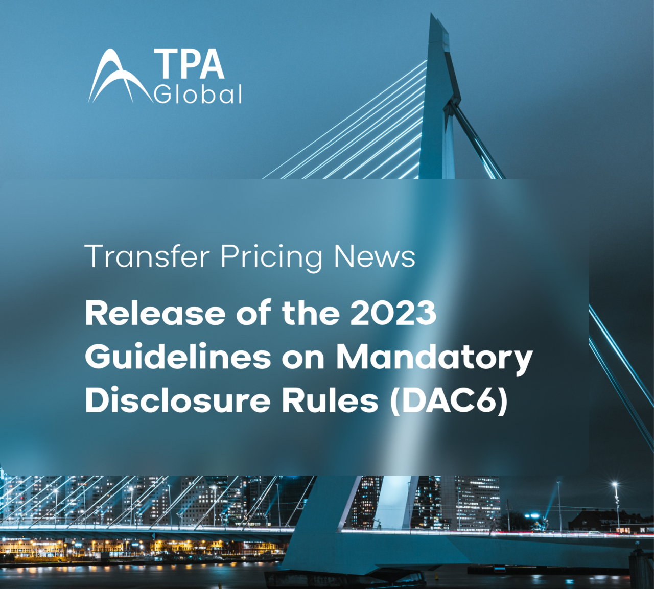 Release of the 2023 Guidelines on Mandatory Disclosure Rules (DAC6)