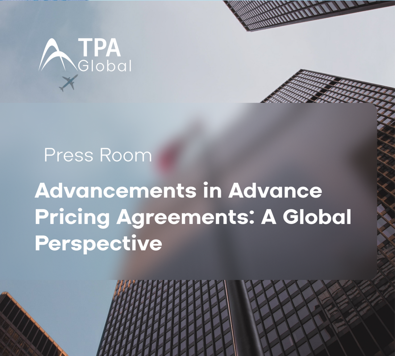 Building Photograph with the title 'Advancements in Advance Pricing Agreements: A Global Perspective'