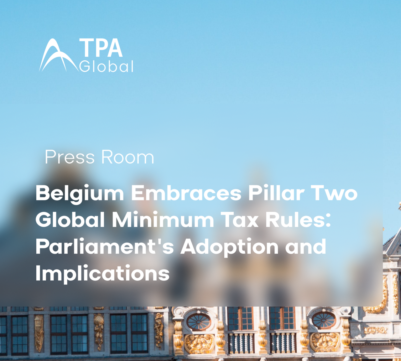 Belgium Adopts Pillar Two Global Tax Rules